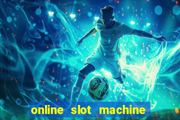 online slot machine games real money